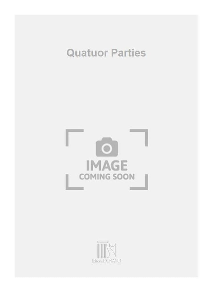 Quatuor Parties